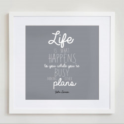 Life is what happens ..